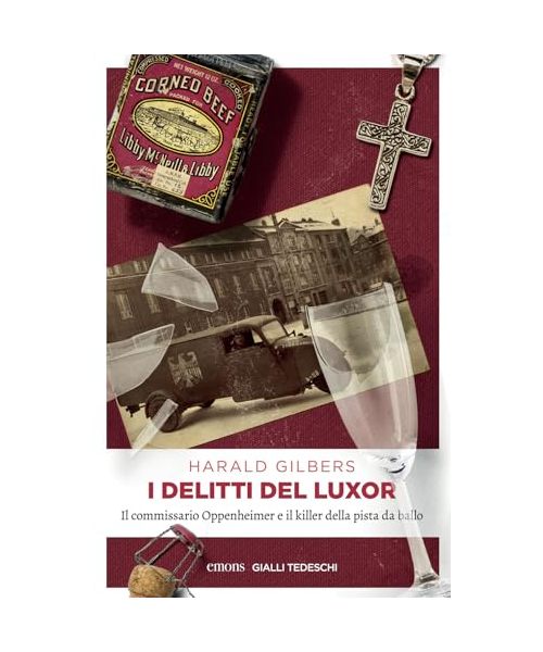 I delitti del Luxor. Il commissario Oppenheimer e il killer della pista da ballo (Gialli tedeschi)