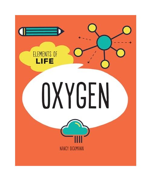 Oxygen (Elements of Life)