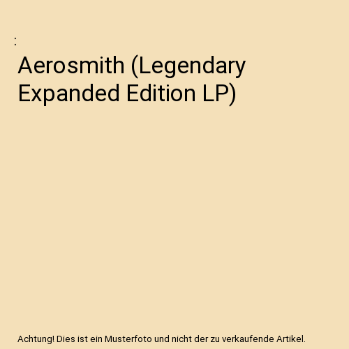 Aerosmith (Legendary Expanded Edition LP)