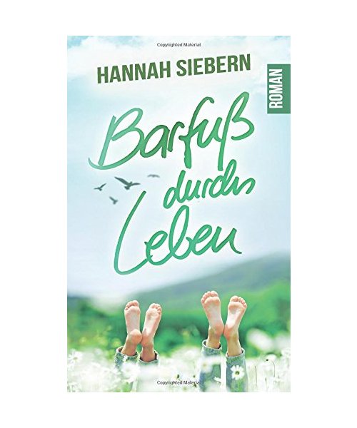 Barfuß durchs Leben