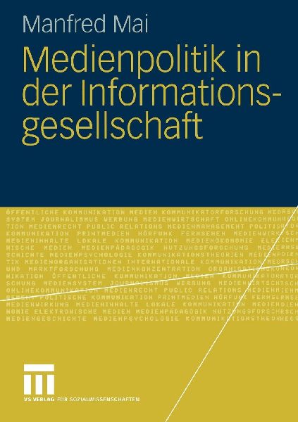 Medienpolitik in der Informationsgesellschaft