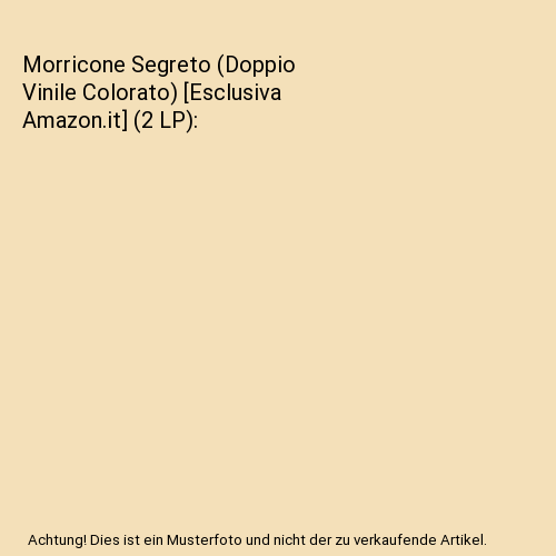 Morricone Segreto (Doppio Vinile Colorato) [Esclusiva Amazon.it] (2 LP)