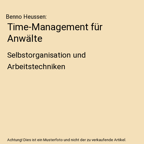 Time-Management für Anwälte