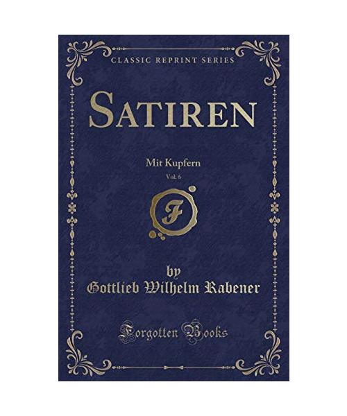 Satiren, Vol. 6