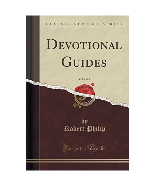 Devotional Guides, Vol. 2 of 2 (Classic Reprint)