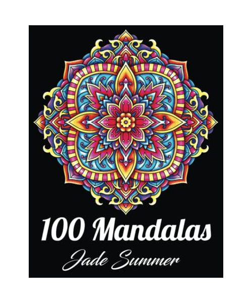 Mandala Coloring Book: 100 Magical Mandalas