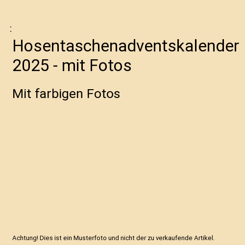 Hosentaschenadventskalender 2025 - mit Fotos