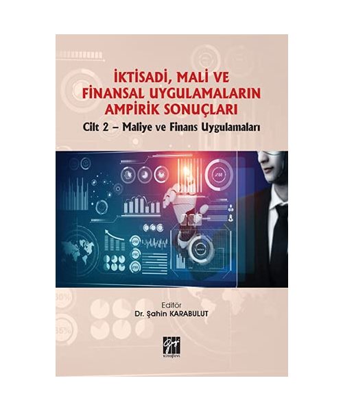 Iktisadi, Mali ve Finansal Uygulamalarin Ampirik Sonuclari