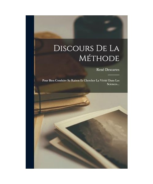 Discours De La Méthode