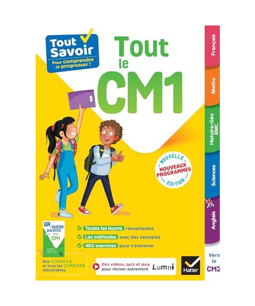 Tout Savoir CM1 - Tout-en-un - Nouveaux Programmes: leçons, méthodes et exercices dans toutes les matières