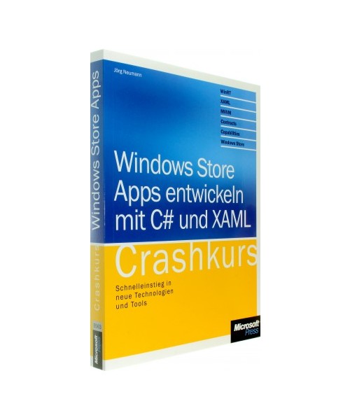 Windows 8 Apps entwickeln mit C#, VB und XAML - Crashkurs