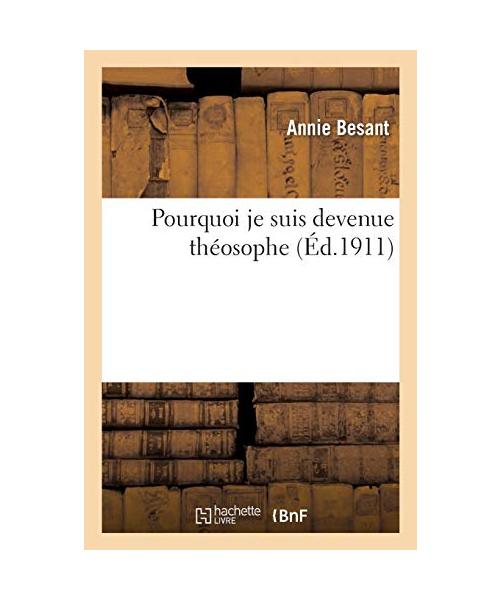Pourquoi je suis devenue théosophe