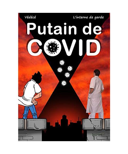 Putain de Covid