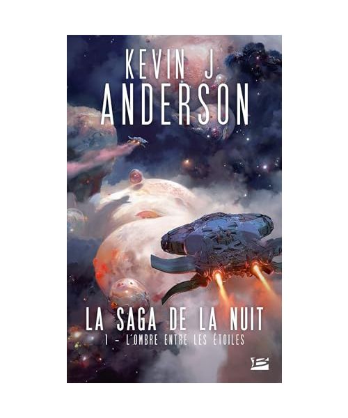 La Saga de la nuit, T1 : L'Ombre entre les étoiles