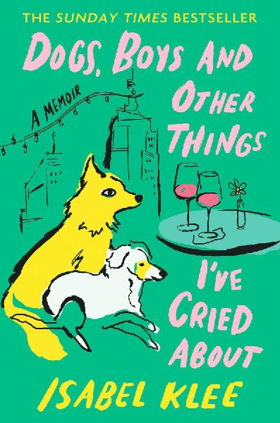 Dogs, Boys and Other Things I've Cried About