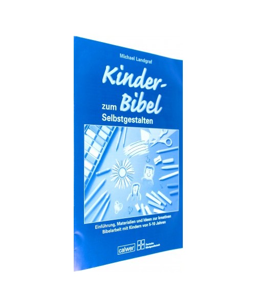 Begleitheft zur "Kinder-Bibel zum Selbstgestalten"