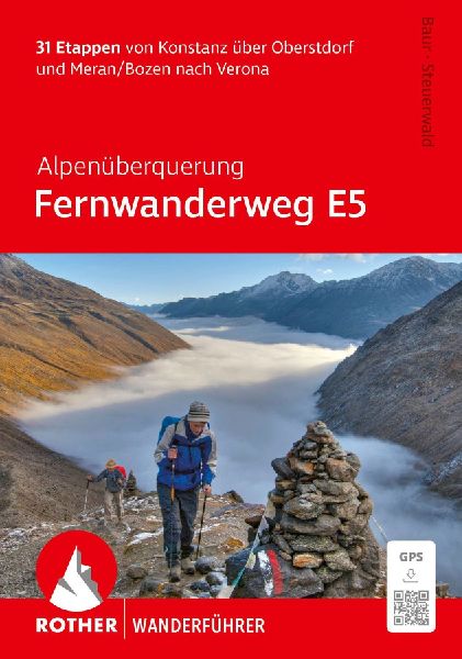 Alpenüberquerung Fernwanderweg E5, Rother Wanderführer