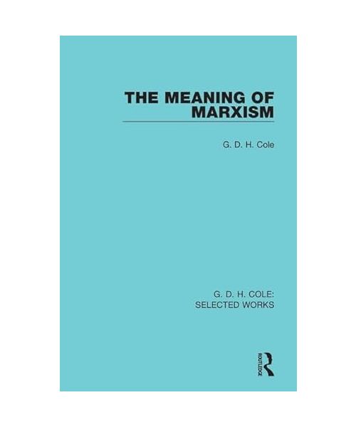 The Meaning of Marxism