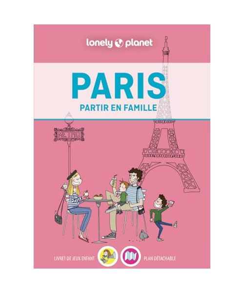 Paris Partir en famille 3ed