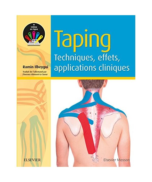 Taping: Techniques, effets, applications cliniques