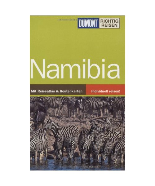 Namibia. Richtig reisen