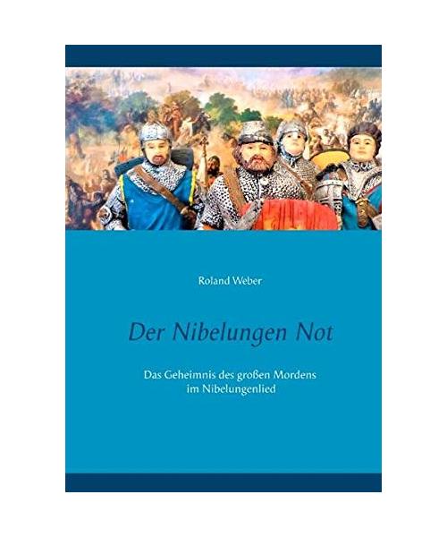 Der Nibelungen Not