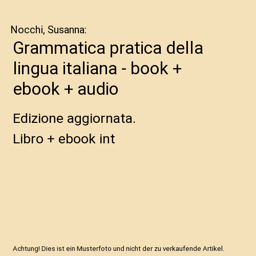 Grammatica pratica della lingua italiana - book + ebook + audio