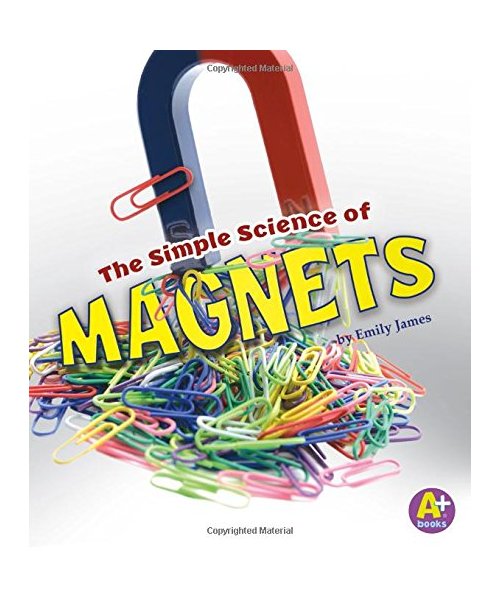 The Simple Science of Magnets