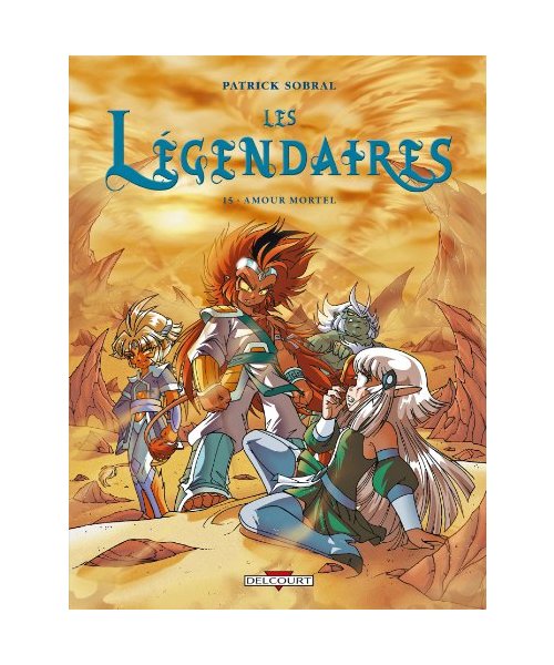 Les Légendaires T15: Amour mortel