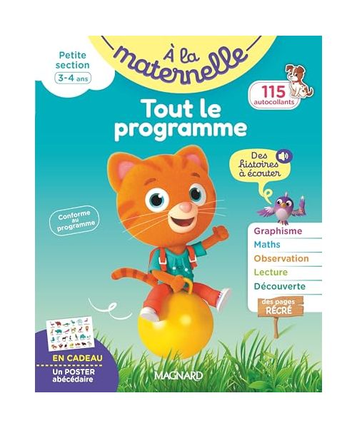 Tout le programme Petite section 3-4 ans - A la maternelle: Tous les apprentissages de PS