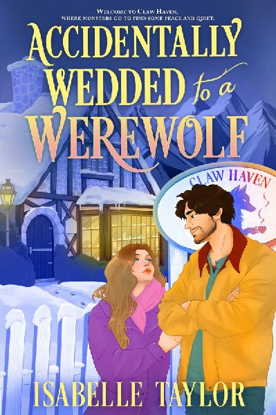 Accidentally Wedded to a Werewolf