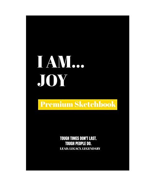 I Am Joy: Premium Blank Sketchbook