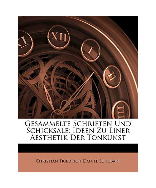 Gesammelte Schriften und Schicksale: Ideen zu einer Aesthetik der Tonkunst