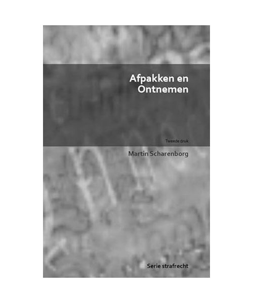 Afpakken en ontnemen: tweede druk