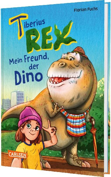 Tiberius Rex 1: Mein Freund, der Dino