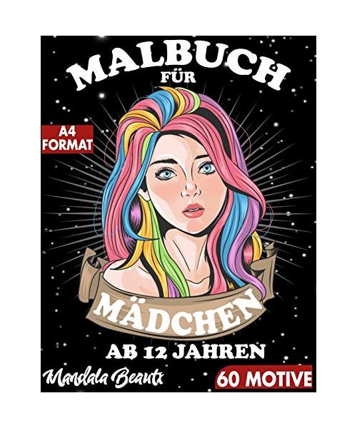 Malbuch für Mädchen ab 12 Jahren: 60 einzigartig schöne Motive mit schwarzem Hintergrund im großen A4 Format