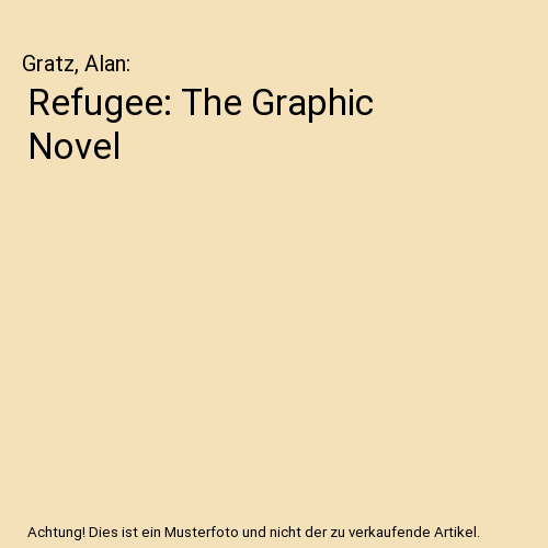Refugee: The Graphic Novel