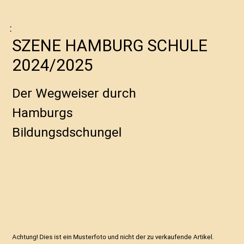 SZENE HAMBURG SCHULE 2024/2025