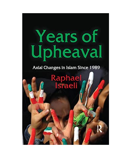 Years of Upheaval: Axial Changes in Islam Since 1989