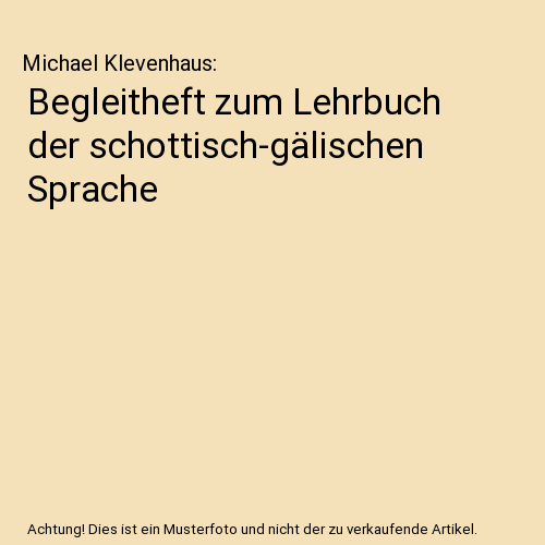 Begleitheft zum Lehrbuch der schottisch-gälischen Sprache