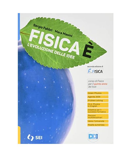 Fisicaè. L'evoluzione delle idee. Per il quinto anno dei Licei. Con e-book. Con espansione online