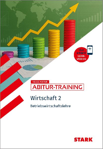 STARK Wirtschaft 2 - Abitur-Training - Betriebswirtschaftslehre