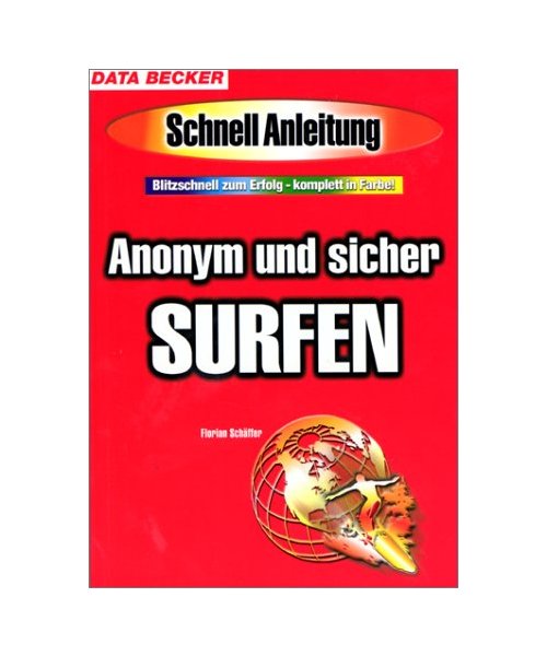 Anonym und sicher surfen