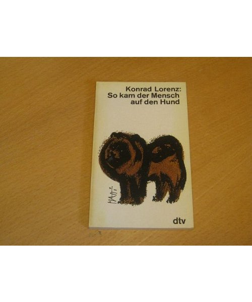 So kam der Mensch auf den Hund (7205 260).
