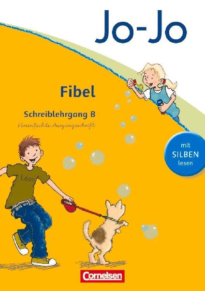 Jo-Jo Fibel - Aktuelle allgemeine Ausgabe. Schreiblehrgang B in Vereinfachter Ausgangsschrift