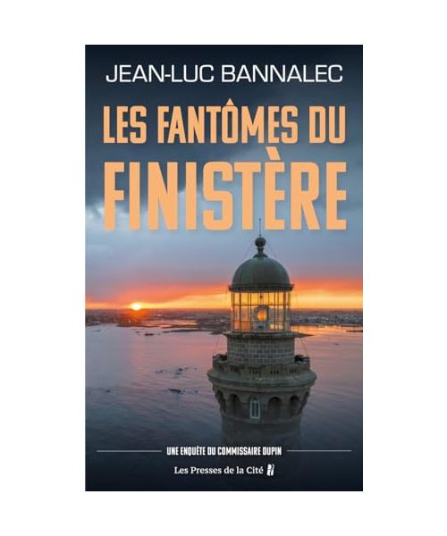 Les Fantômes du Finistère: Une enquête du commissaire Dupin