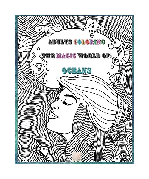Adults Coloring The Magic World Of