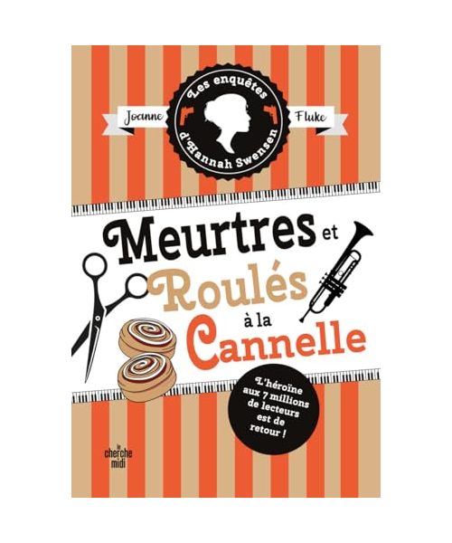 Les Enquêtes d'Hannah Swensen - Tome 14 Meurtres et roulés à la cannelle (14)