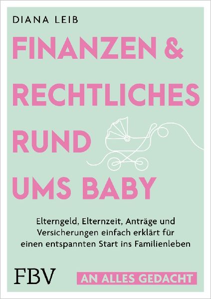 Finanzen & Rechtliches rund ums Baby