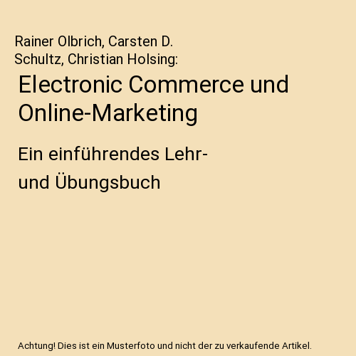 Electronic Commerce und Online-Marketing